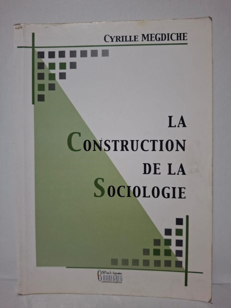 La Construction de la Sociologie-Cyrille Megdiche