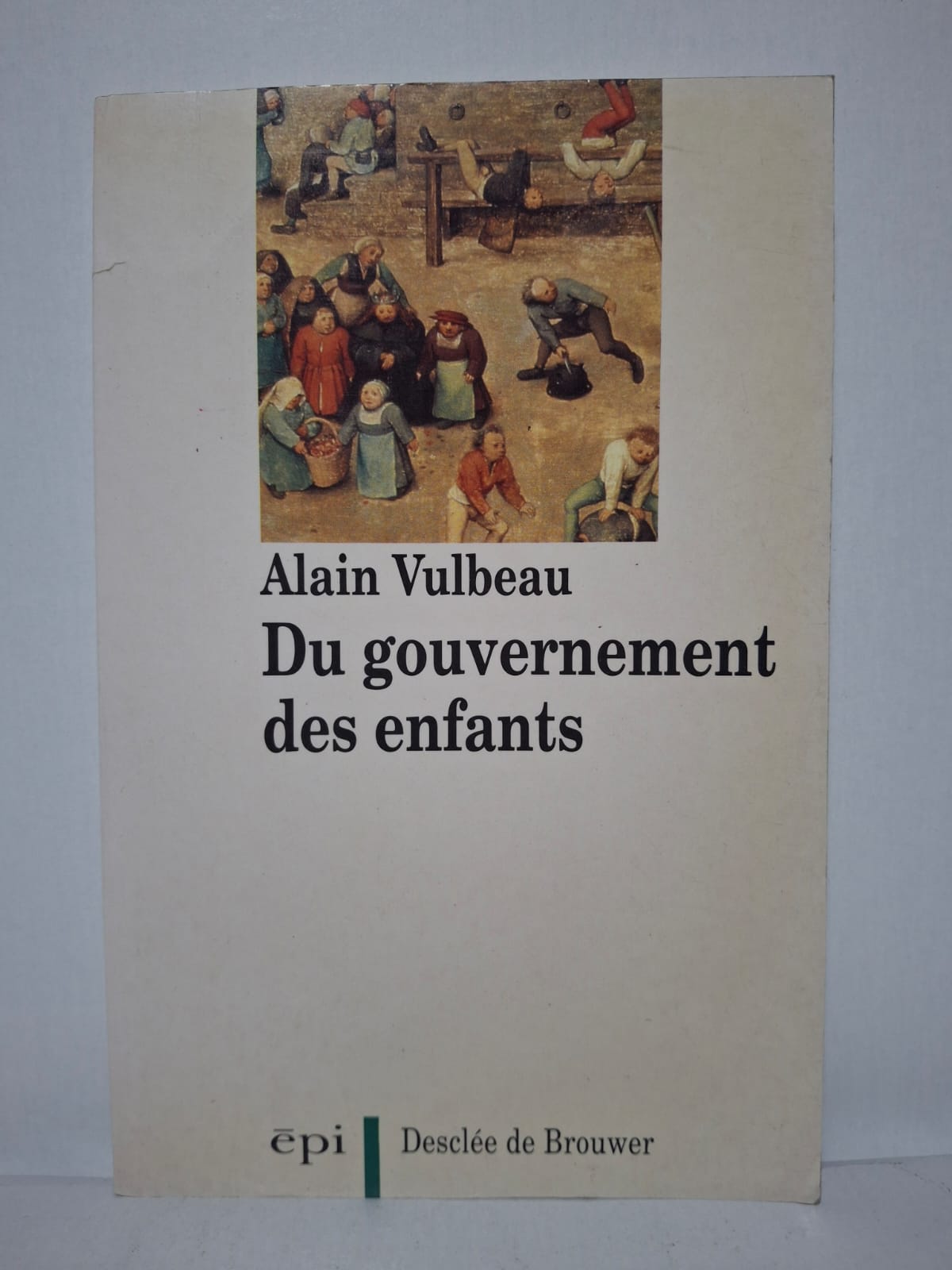 Du gouvernement des enfants-Alain Vulbeau Du gouvernement des enfants-Alain Vulbeau