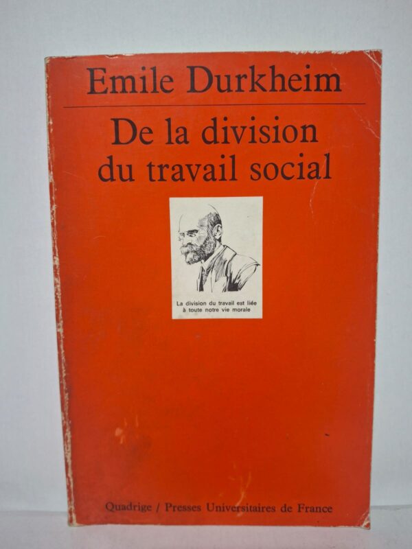 De la division du travail social - Émile Durkheim