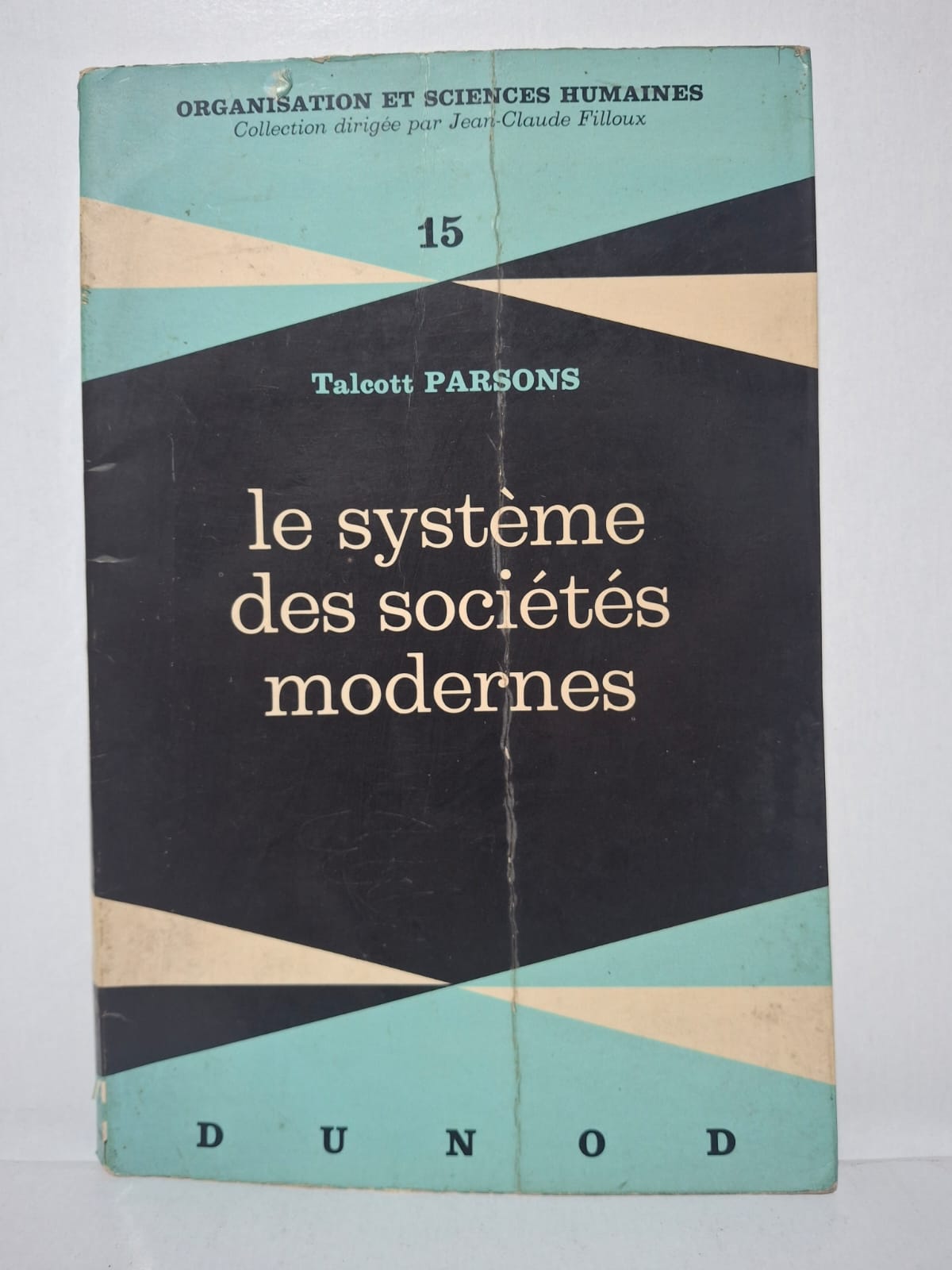 Le système des sociétés modernes - Talcott Parsons Le système des sociétés modernes - Talcott Parsons