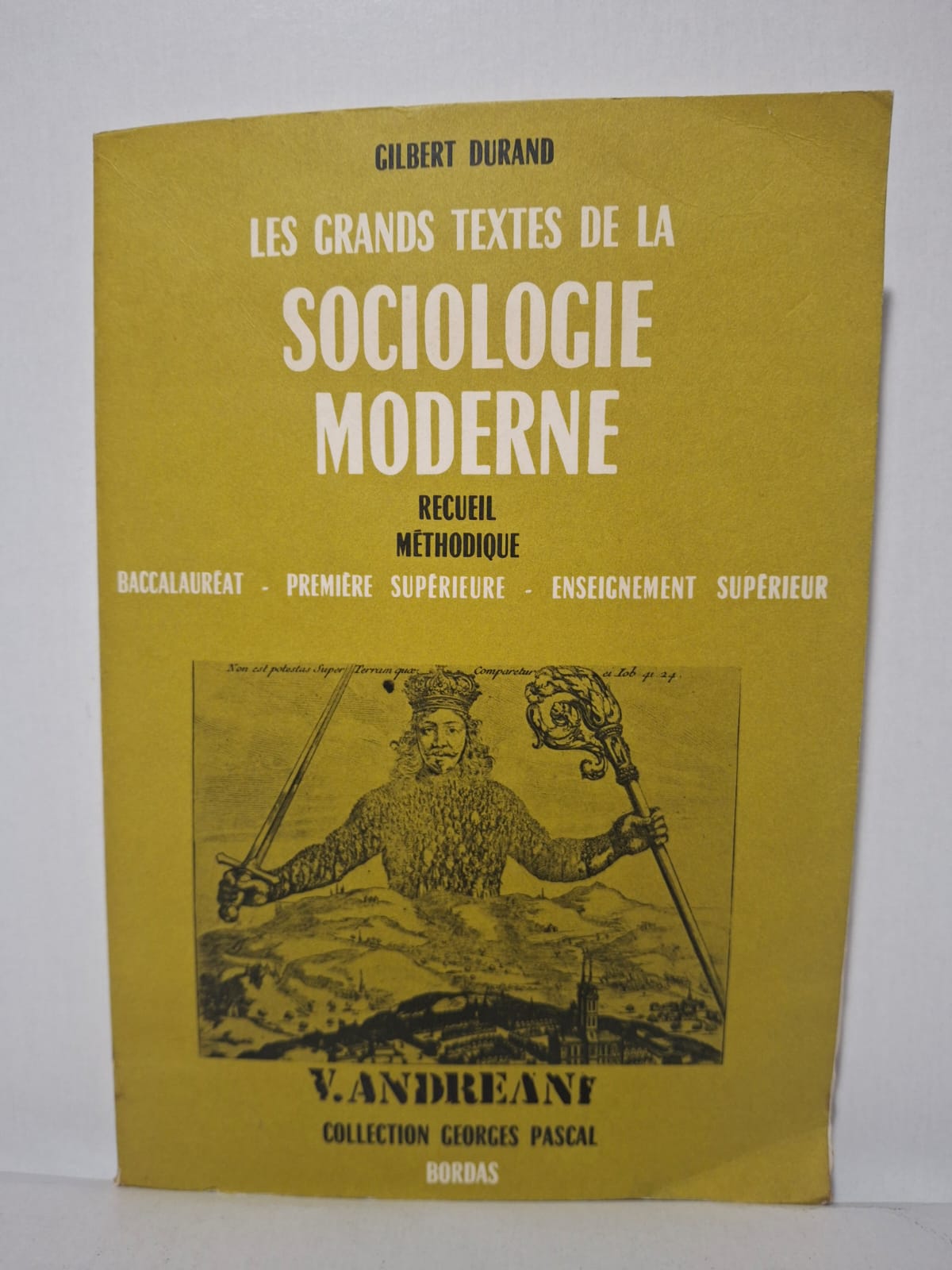 Les grands textes de la sociologie moderne - Gilbert Durand Les grands textes de la sociologie moderne - Gilbert Durand