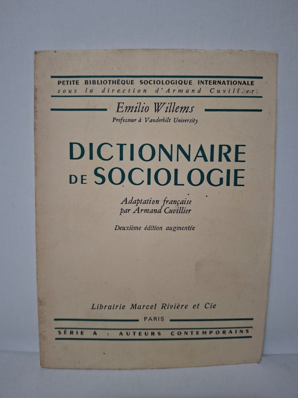 Dictionnaire de sociologie - Emilio Willems (Adaptation française par Armand Cuvillier) Dictionnaire de sociologie - Emilio Willems (Adaptation française par Armand Cuvillier)