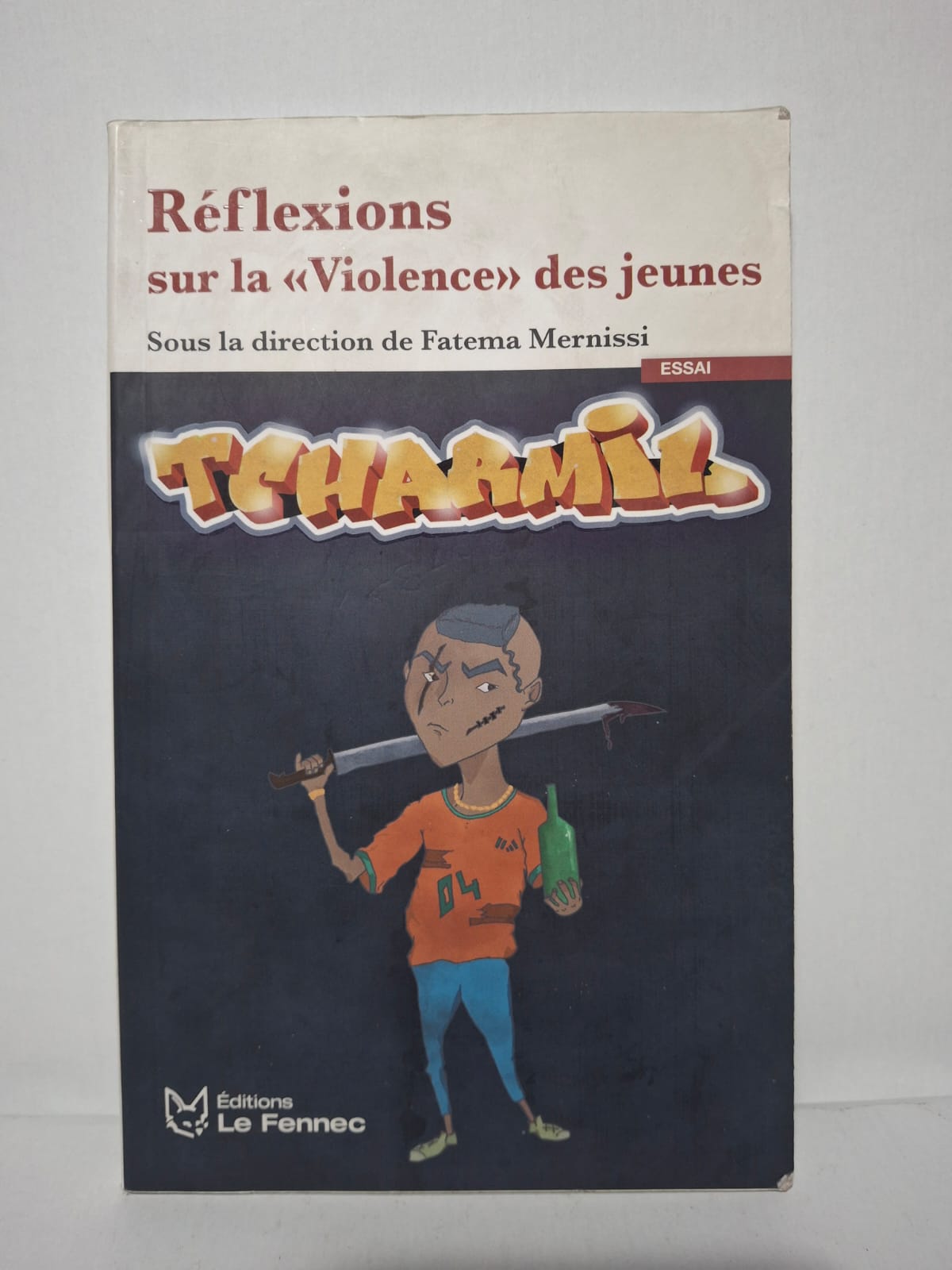 Réflexions sur la « Violence » des jeunes - Sous la direction de Fatema Mernissi Réflexions sur la « Violence » des jeunes - Sous la direction de Fatema Mernissi