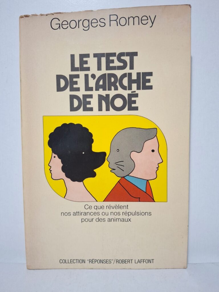 Le test de l'arche de Noé - Georges Romey