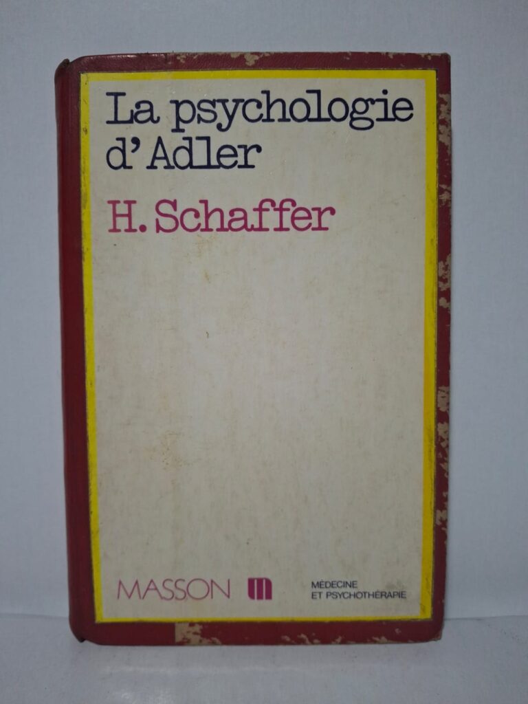 La psychologie d'Adler - H. Schaffer