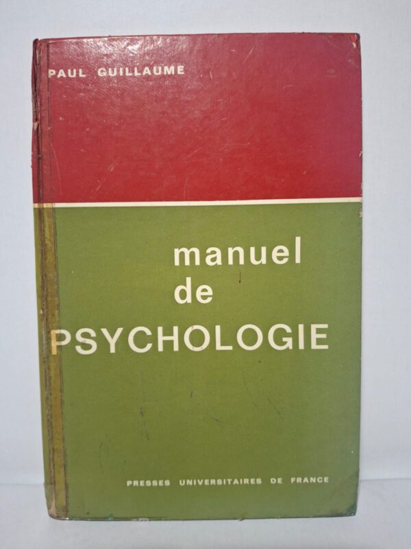 Manuel de psychologie - Paul Guillaume