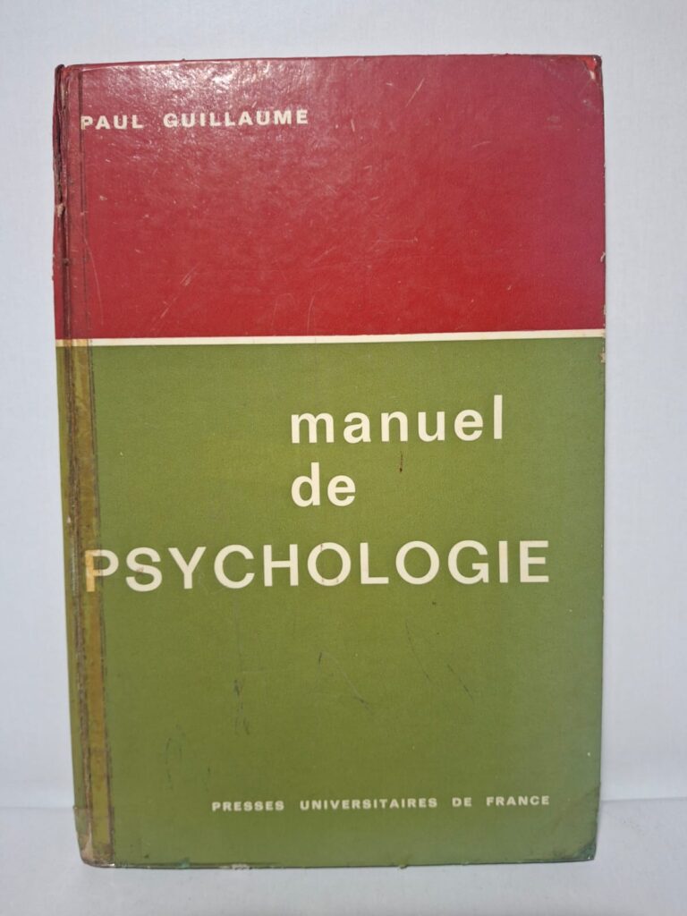 Manuel de psychologie - Paul Guillaume