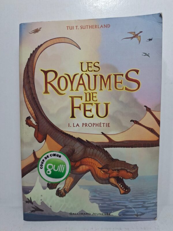Les Royaumes de Feu (Tome 1 : La Prophétie) - Tui T. Sutherland