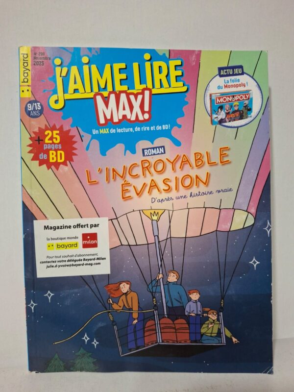J'aime lire Max ! (N° 299 - L'incroyable évasion) - Collectif (Éditions Bayard)