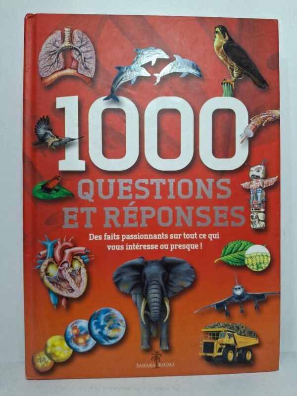 1000 questions et réponses - Collectif (Éditions Sahara Books)
