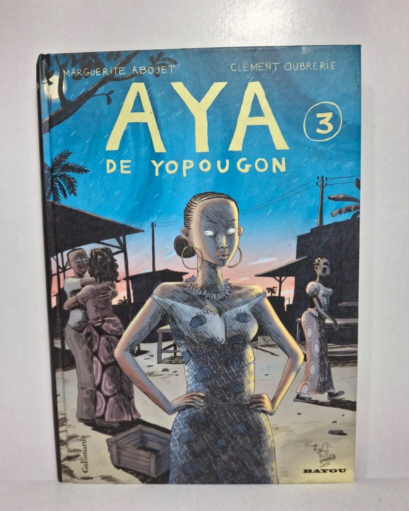 Aya de Yopougon, Tome 3 - Marguerite Abouet, Clément Oubrerie (Gallimard)