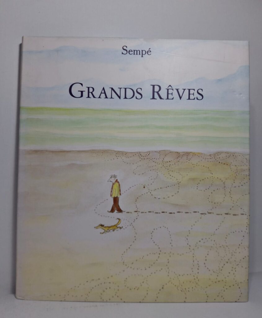 Grands Rêves - Jean-Jacques Sempé