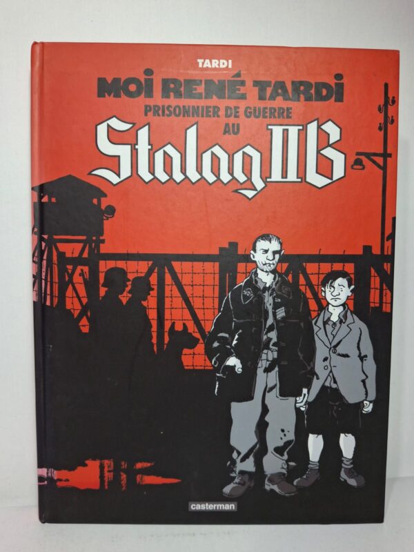 Moi René Tardi, prisonnier de guerre au Stalag IIB - Tardi (Casterman)