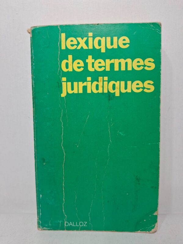 Lexique de termes juridiques - Raymond Guillien et Jean Vincent