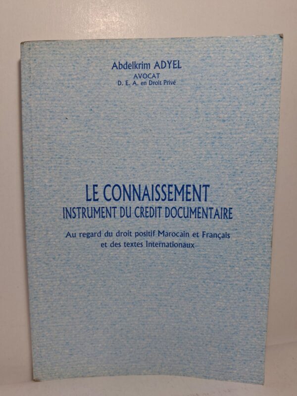 Le Connaissement instrument du crédit documentaire - Abdelkrim Adyel