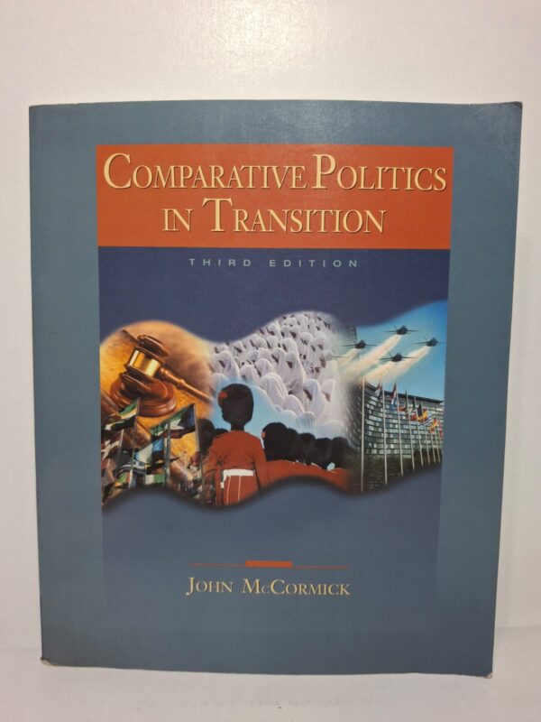 John McCormick introduces the main concepts and methods of comparative politics. The book compares political institutions, governments, and political cultures across different countries. It explores democratic transitions, political development, globalization, and public policy challenges. The text provides students with a broad understanding of how political systems evolve and interact in a changing world.