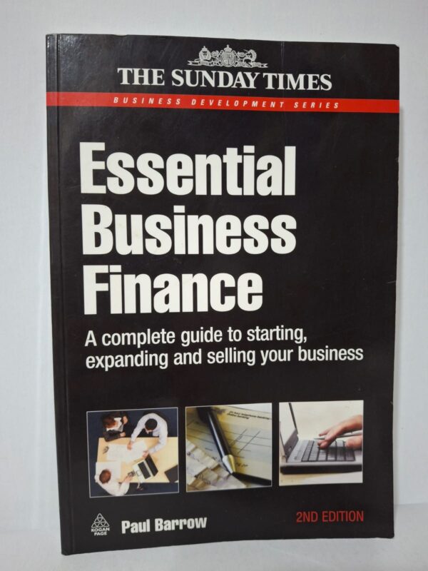 Essential Business Finance is a practical guide that helps entrepreneurs understand, secure, and manage finance throughout every stage of a business's life cycle.