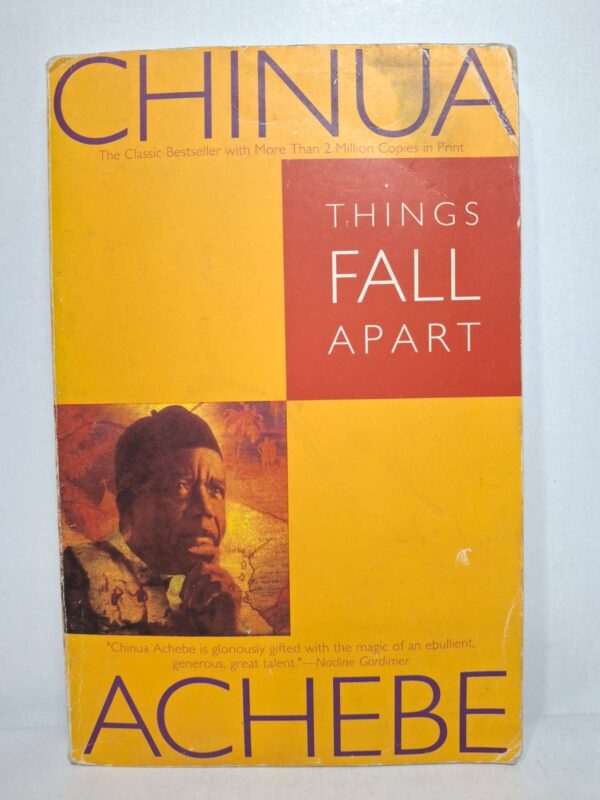 Things Fall Apart - Chinua Achebe