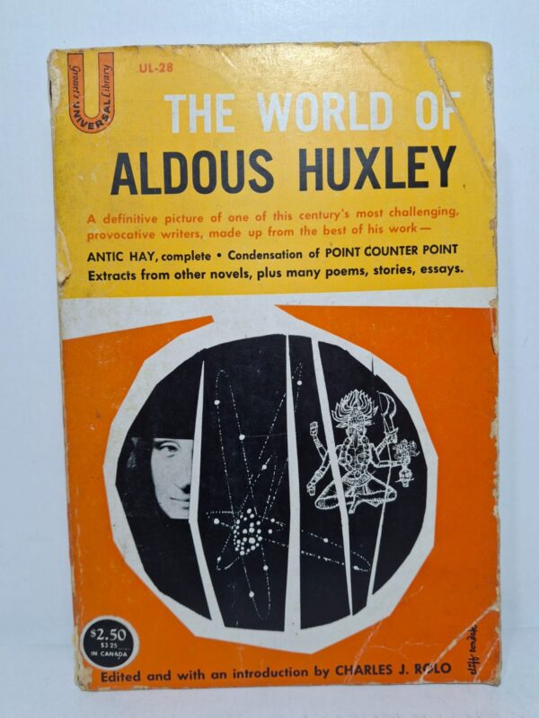 The World of Aldous Huxley - Aldous Huxley