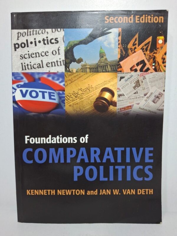 Foundations of Comparative Politics (Second Edition) - Kenneth Newton and Jan W. van Deth