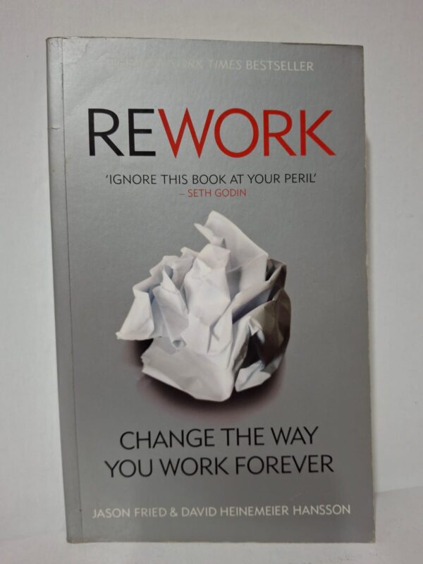 Rework - Jason Fried & David Heinemeier Hansson