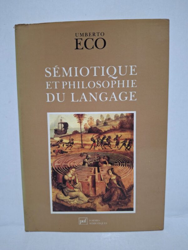 Sémiotique et philosophie du langage - Umberto Eco