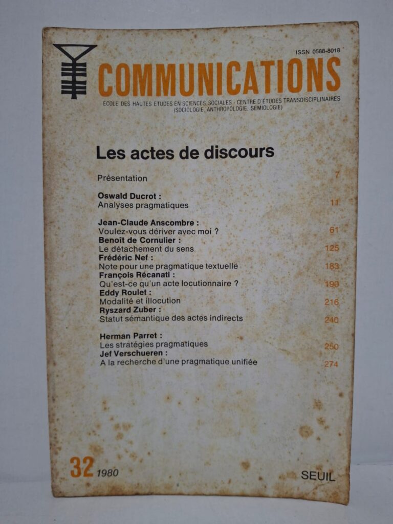 Communications N° 32 : Les actes de discours - Collectif (Oswald Ducrot, Jean-Claude Anscombre, François Récanati, etc.)