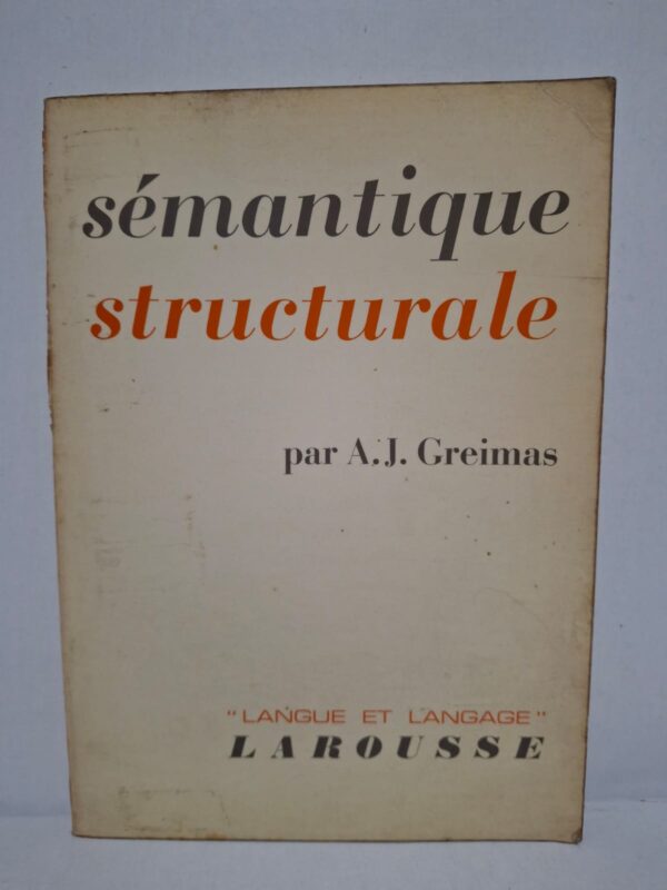 Sémantique structurale - A.J. Greimas
