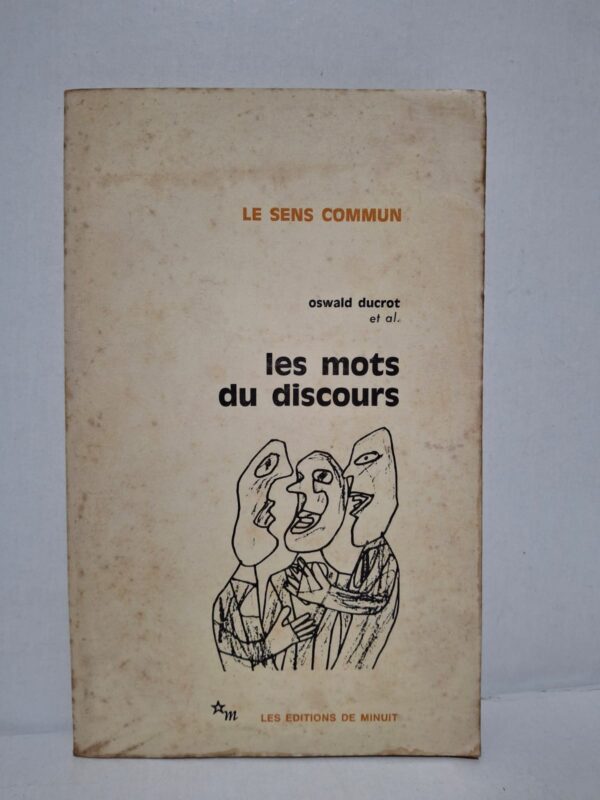 Les mots du discours - Oswald Ducrot et al.