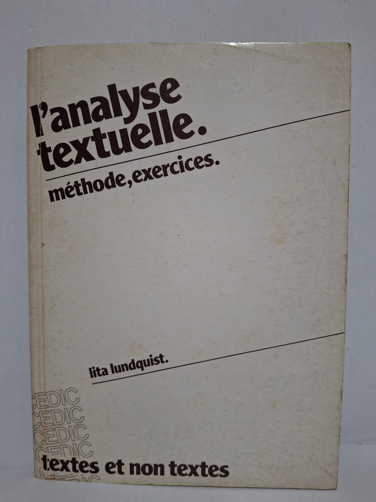 L'analyse textuelle. méthode, exercices. - Lita Lundquist L'analyse textuelle. méthode, exercices. - Lita Lundquist