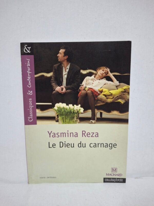 Le Dieu du carnage - Yasmina Reza