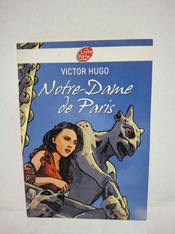 Notre-Dame de Paris - Victor Hugo