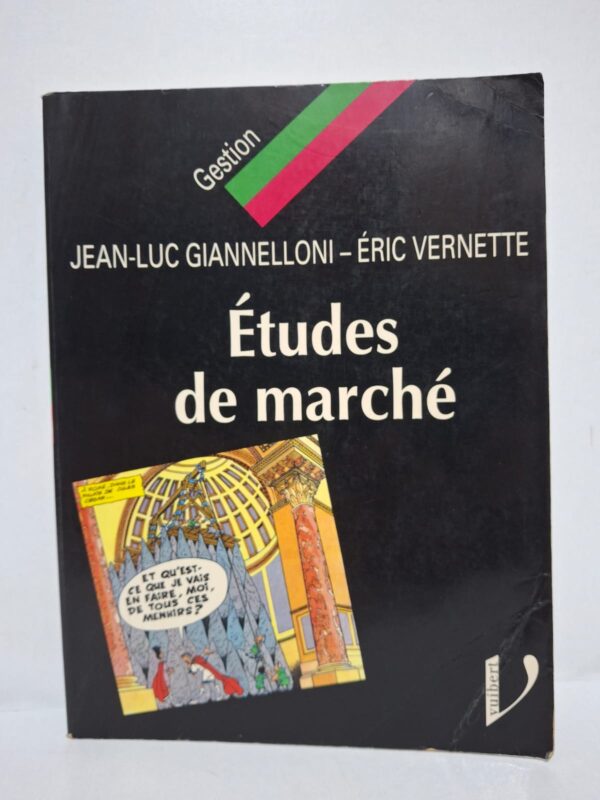 Ce livre présente l’ensemble du processus d’une étude de marché, depuis la définition du problème jusqu’à la rédaction du rapport final. Il explique les méthodes qualitatives et quantitatives de collecte et d’analyse des données.