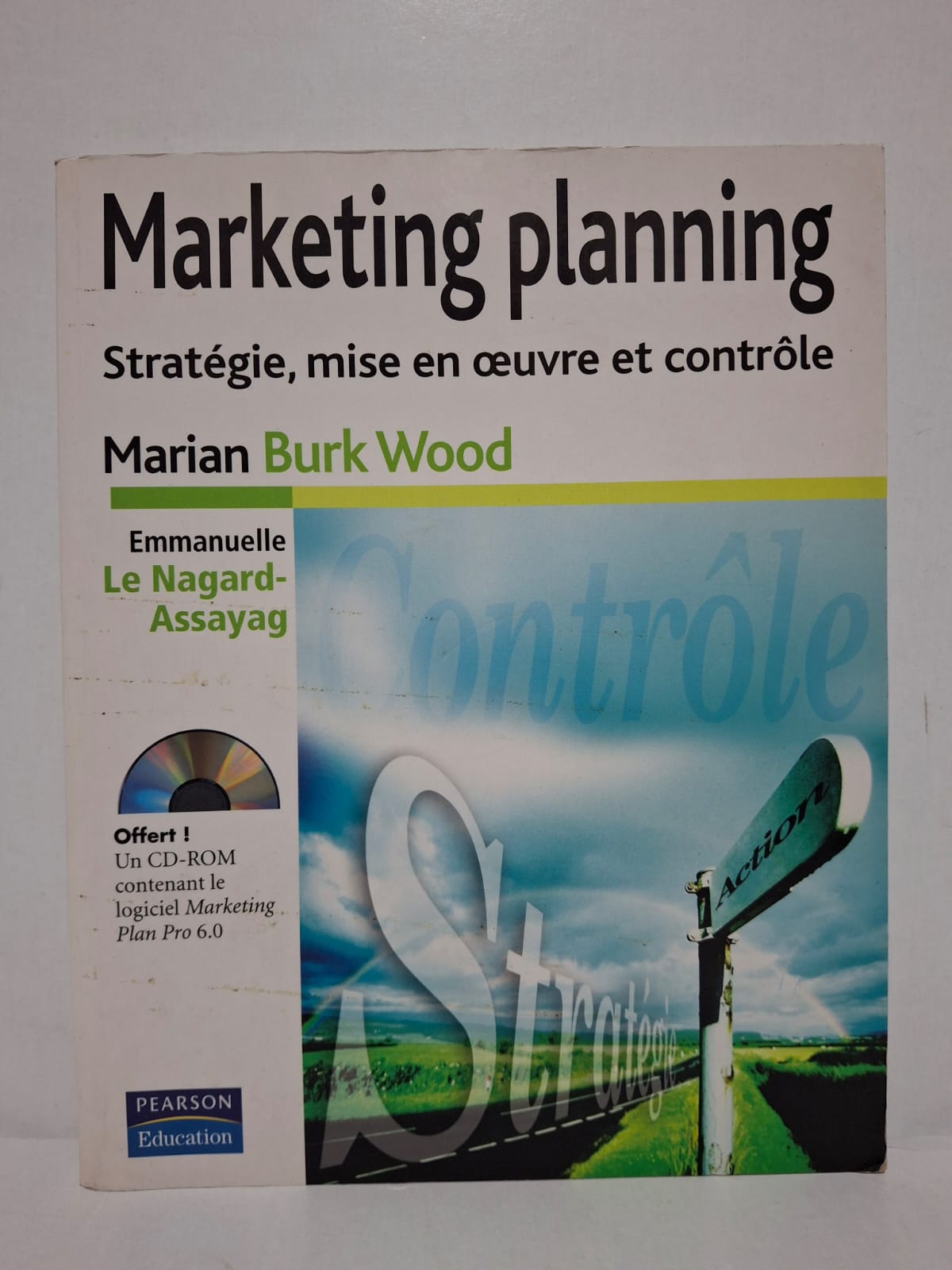 Marketing Planning : Stratégie, mise en œuvre et contrôle&Marian Burk Wood Le livre présente les étapes essentielles de la planification marketing, de l’analyse de l’environnement à la définition des objectifs. Il décrit les stratégies permettant de répondre aux besoins du marché et de se différencier de la concurrence. L’ouvrage détaille également la mise en œuvre des actions marketing et l’allocation des ressources. Enfin, il explique les méthodes de contrôle et d’évaluation des performances pour assurer le succès du plan marketing.