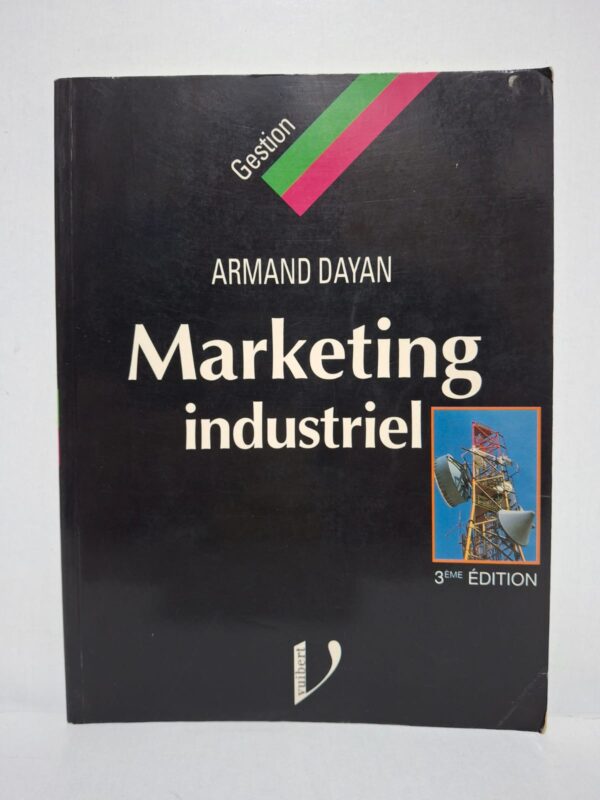 Le livre analyse les spécificités du marketing industriel, caractérisé par des marchés professionnels et des processus d’achat complexes. L’auteur présente les techniques d’étude de marché, de segmentation, de positionnement et de gestion de la relation client en environnement B2B. Il met en évidence le rôle de l’innovation, de la négociation et de la force de vente dans le développement commercial des entreprises industrielles. Illustré par des exemples pratiques, l’ouvrage constitue une référence pour les étudiants et les professionnels du marketing industriel.