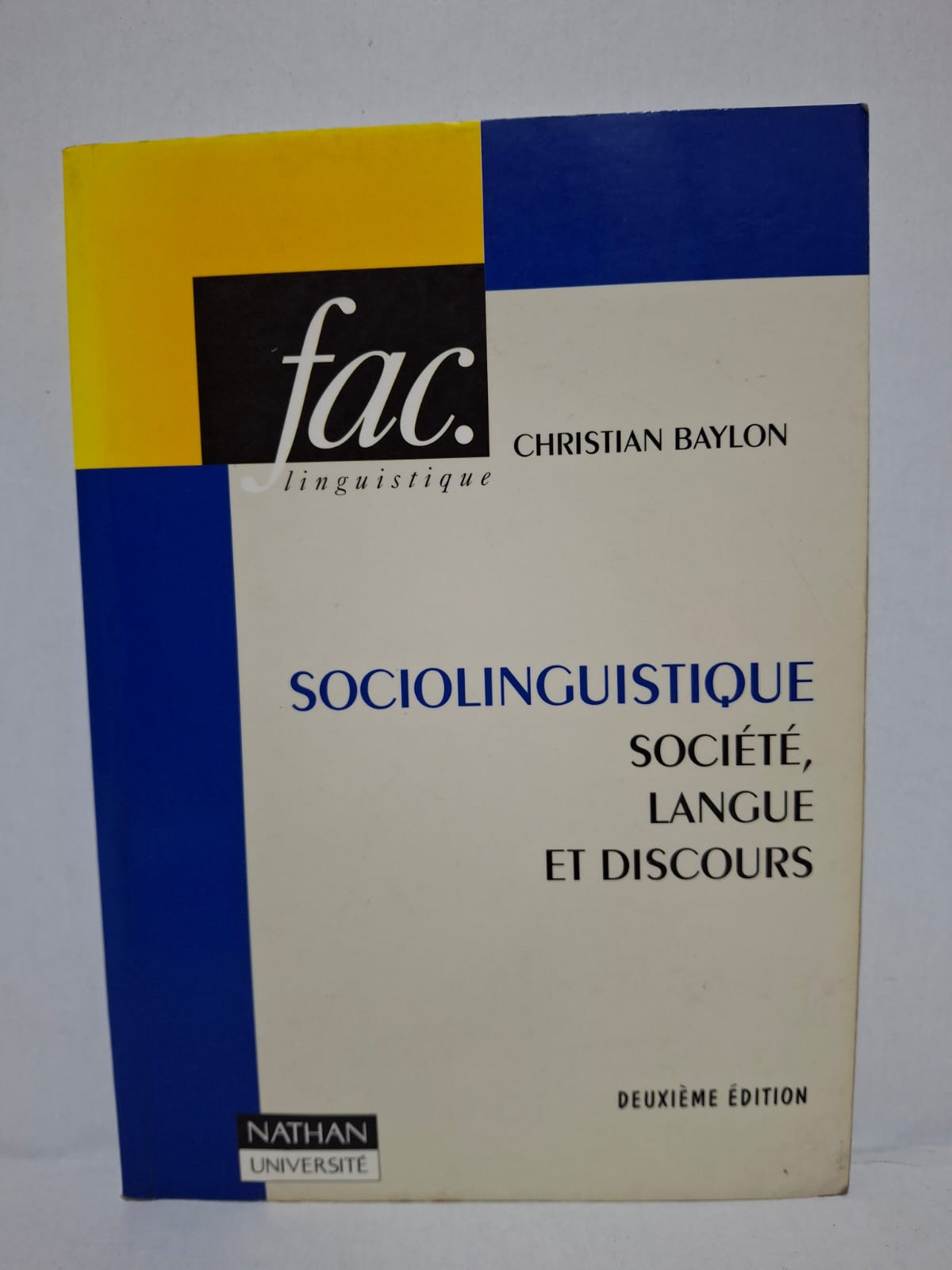 Sociolinguistique : Société, langue et discours - Christian Baylon Sociolinguistique : Société, langue et discours - Christian Baylon