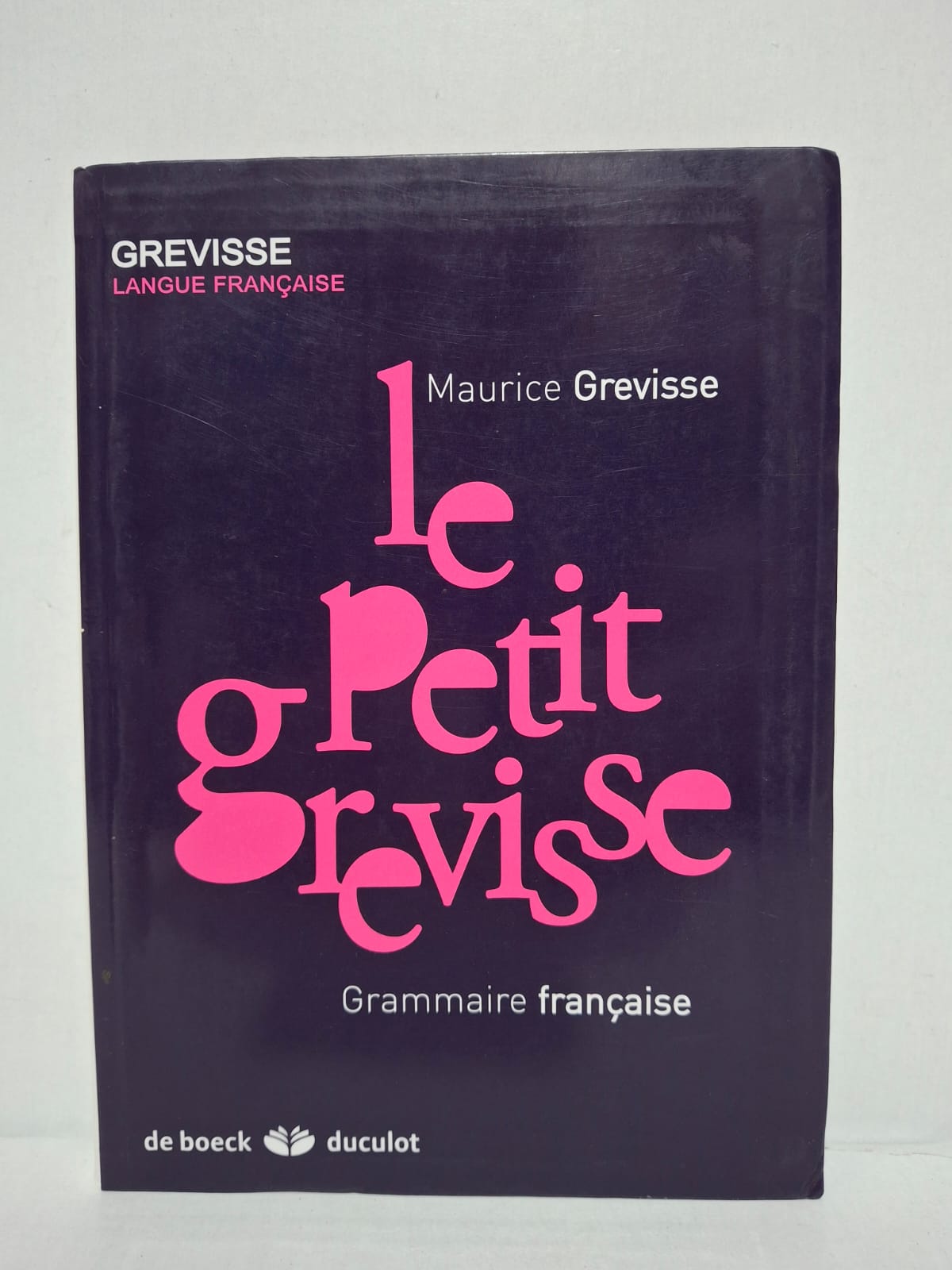 e Petit Grevisse : Grammaire française (32e édition) - Maurice Grevisse (revue par Marc Lits) e Petit Grevisse : Grammaire française (32e édition) - Maurice Grevisse (revue par Marc Lits)