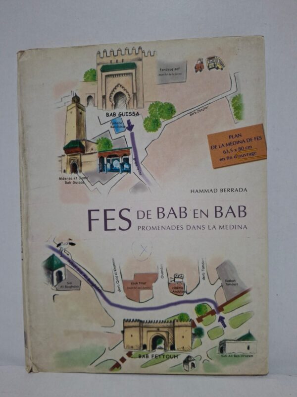 Fes de Bab en Bab : Promenades dans la Médina - Hammad Berrada