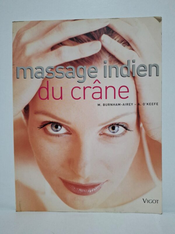 Massage indien du crâne - M. Burnham-Airey et A. O'Keefe