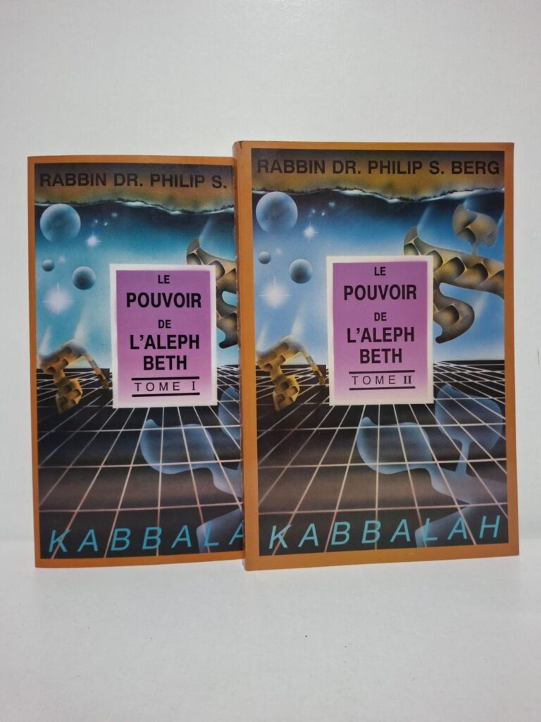 Le Pouvoir de l'Aleph Beth (Tome I & Tome II) - Rabbin Dr. Philip S. Berg