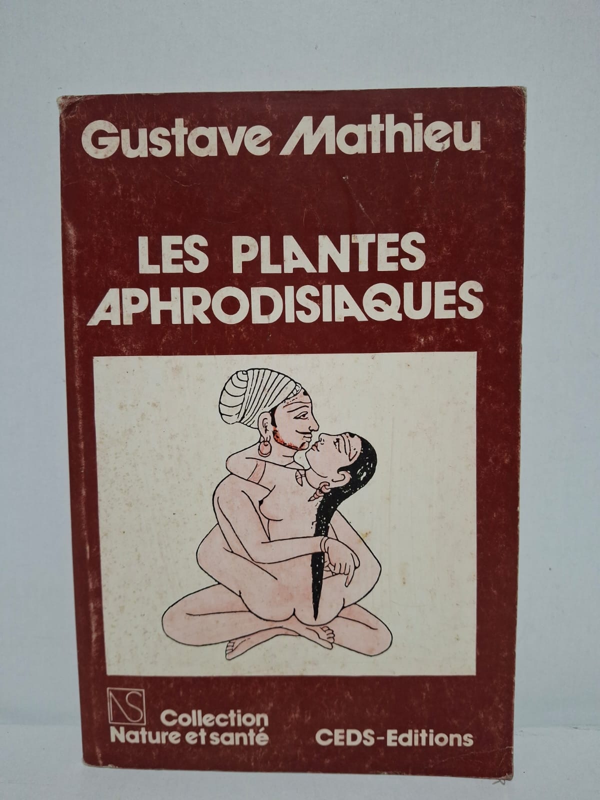 LES PLANTES APHRODISIAQUES - Gustave Mathieu LES PLANTES APHRODISIAQUES - Gustave Mathieu