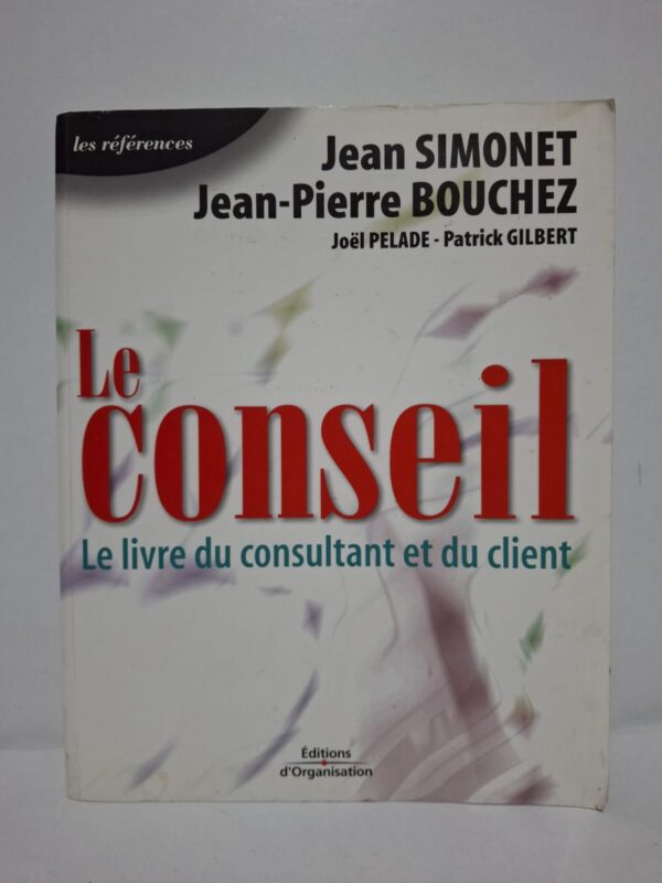 Ce livre présente les méthodes, les outils et les enjeux du métier de consultant. Il explique comment conduire efficacement une mission de conseil, depuis l'analyse des besoins jusqu'à la mise en œuvre des recommandations. Les auteurs abordent également les attentes des clients et les facteurs de réussite d'une collaboration durable. Destiné aux consultants, managers et dirigeants, cet ouvrage constitue un guide pratique du conseil en entreprise.