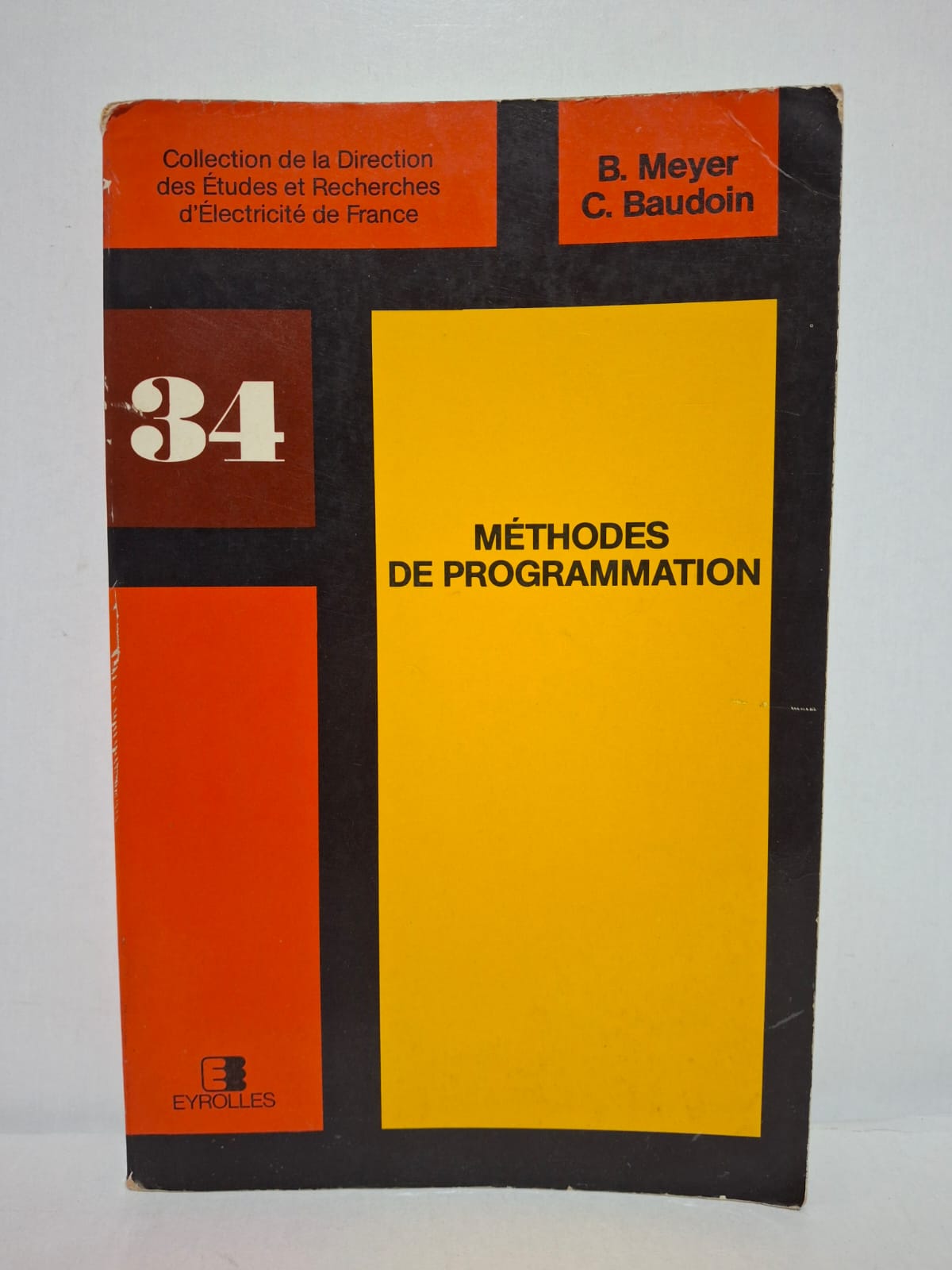 Méthodes de programmation - B. Meyer / C. Baudoin Méthodes de programmation - B. Meyer / C. Baudoin