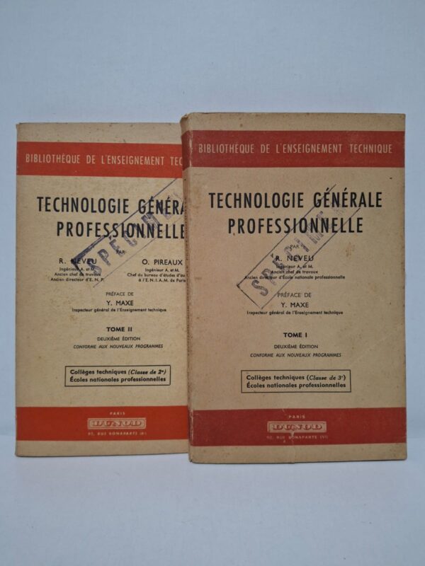 Technologie générale professionnelle (Tome I & Tome II) - R. Neveu / O. Pireaux