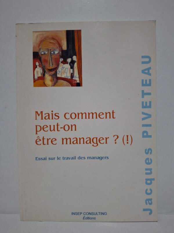 Cet essai analyse le travail quotidien des managers et les défis auxquels ils sont confrontés. L’auteur explore les compétences humaines, organisationnelles et stratégiques nécessaires à l’exercice du management. Il met en lumière les paradoxes et les difficultés de la fonction managériale. L’ouvrage constitue un guide de réflexion pour les cadres, dirigeants et étudiants en management.