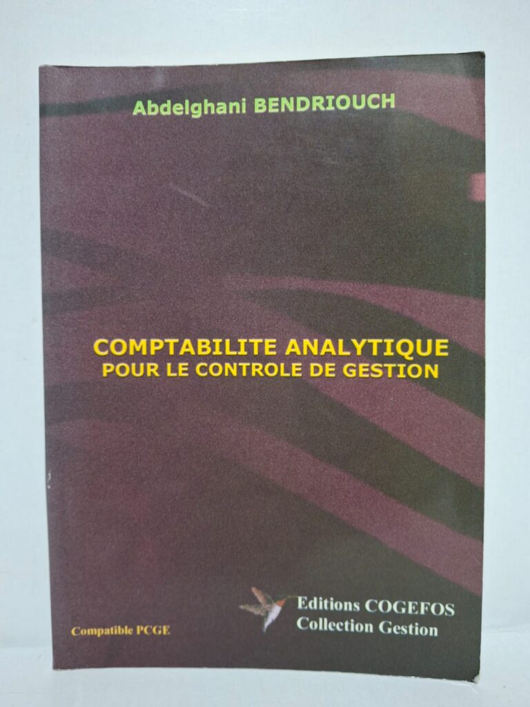Comptabilité analytique pour le contrôle de gestion - Abdelghani Bendriouch