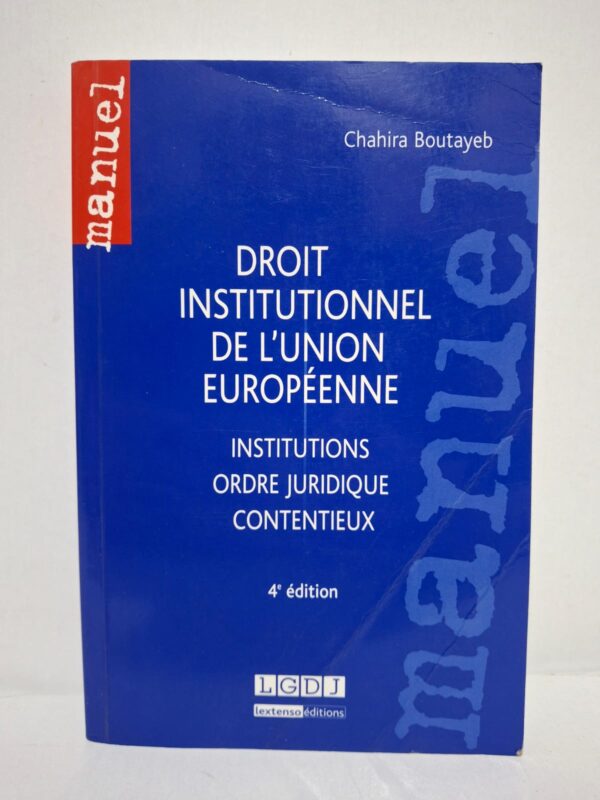 Droit institutionnel de l'Union européenne-Chahira Boutayeb