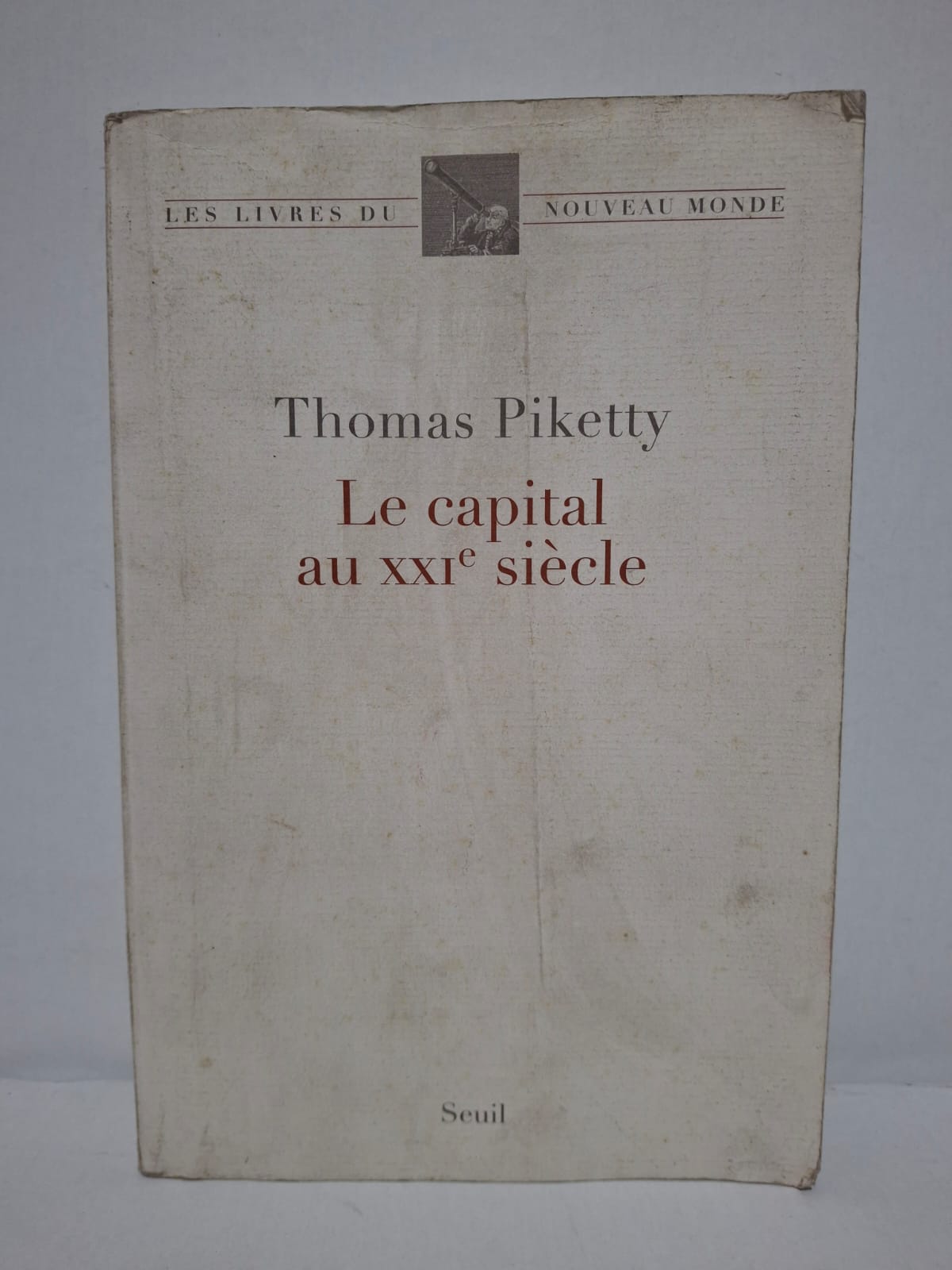 Le capital au XXIe siècle - Thomas Piketty Le capital au XXIe siècle - Thomas Piketty