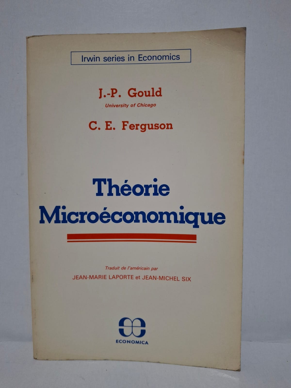 Théorie Microéconomique - J.-P. Gould, C. E. Ferguson Théorie Microéconomique - J.-P. Gould, C. E. Ferguson