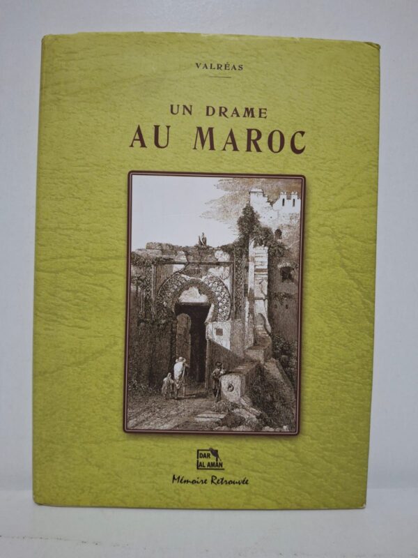 Un drame au Maroc - Valréas